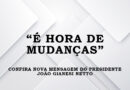 É HORA DE MUDANÇAS