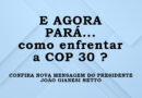 E AGORA PARÁ…. como enfrentar a COP 30 ?